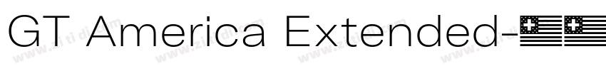 GT America Extended字体转换 GT America Extended字体转换